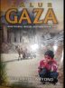 نوار غزه: سرزمین موعود، انتفاضه و پاکسازی قومی